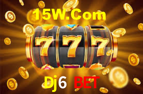Dj6 Bet