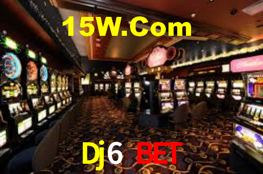 Dj6 Bet