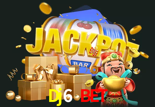 Dj6 Bet bet
